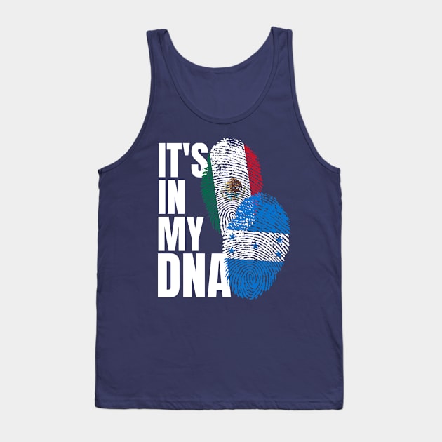 Honduran Plus Mexican DNA Mix Flag Heritage Gift Tank Top by Just Rep It!!